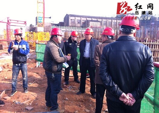 促平稳发展 岳塘区检查组到区管在建工地“扫雷”